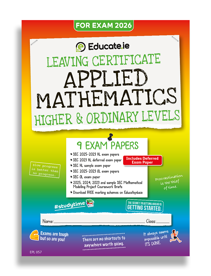 Applied Mathematics Leaving Certificate Exam Papers Educate.ie