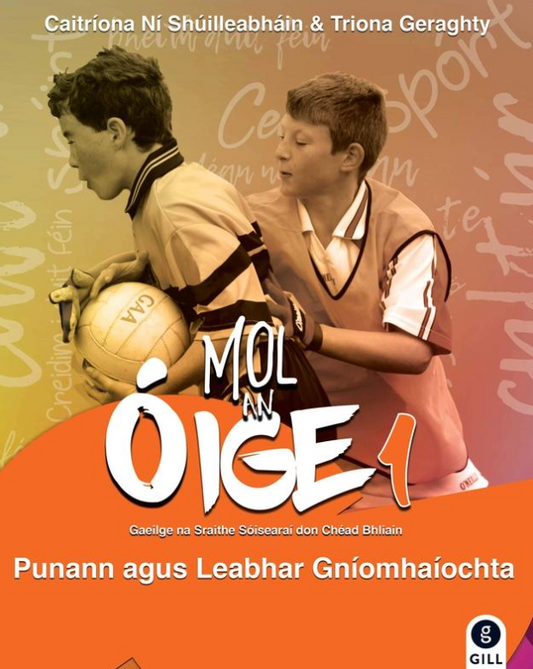 Mol an Oige 1 Workbook Only
