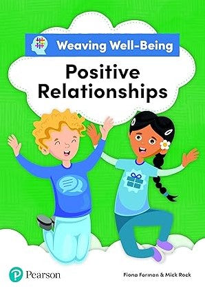 Weaving Well-Being 5th Class: Positive Relationships
