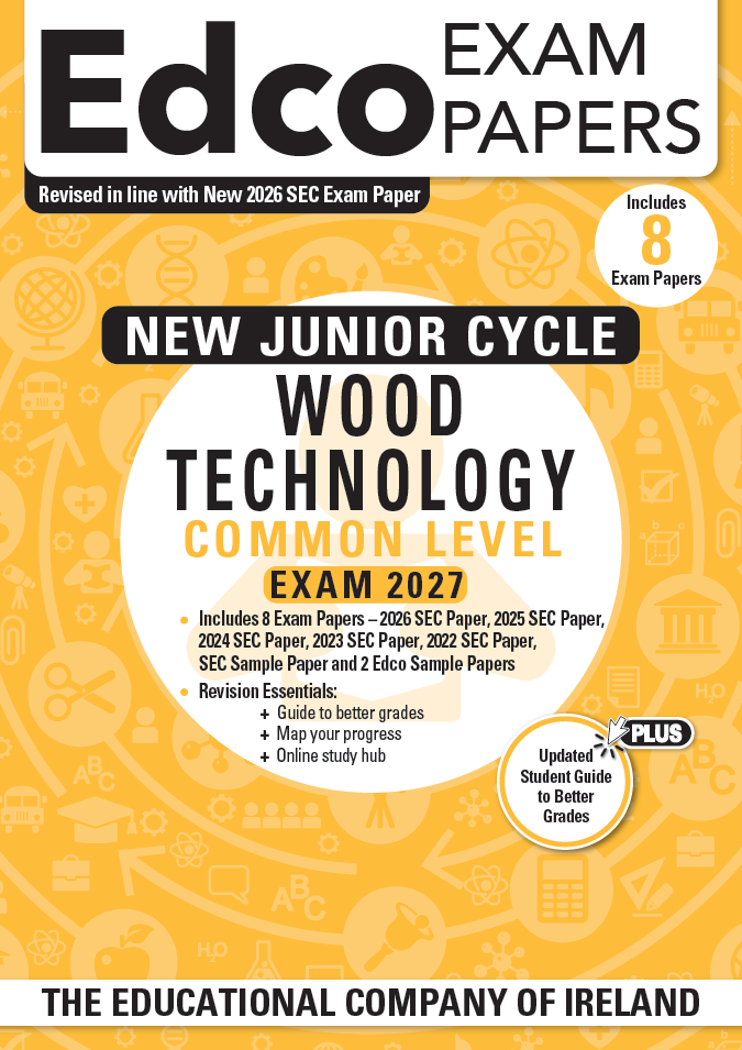 Wood Technology Junior Cycle Common Level Edco Exam Papers