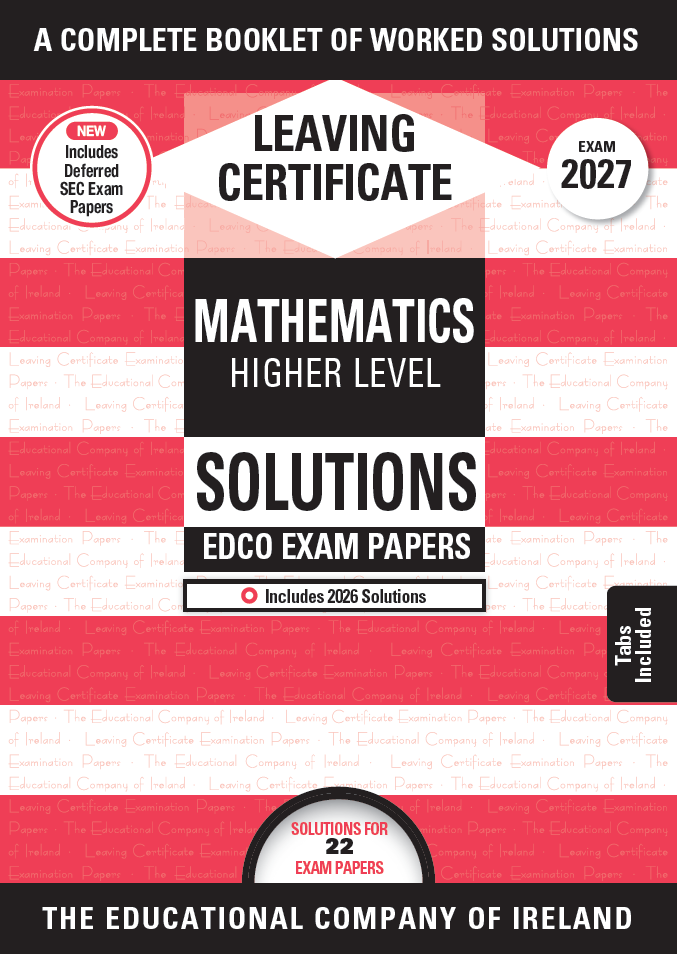 Maths Solutions Leaving Certificate Higher Level Edco