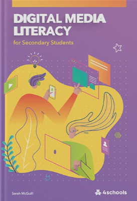 Digital Media Literacy for Secondary Students