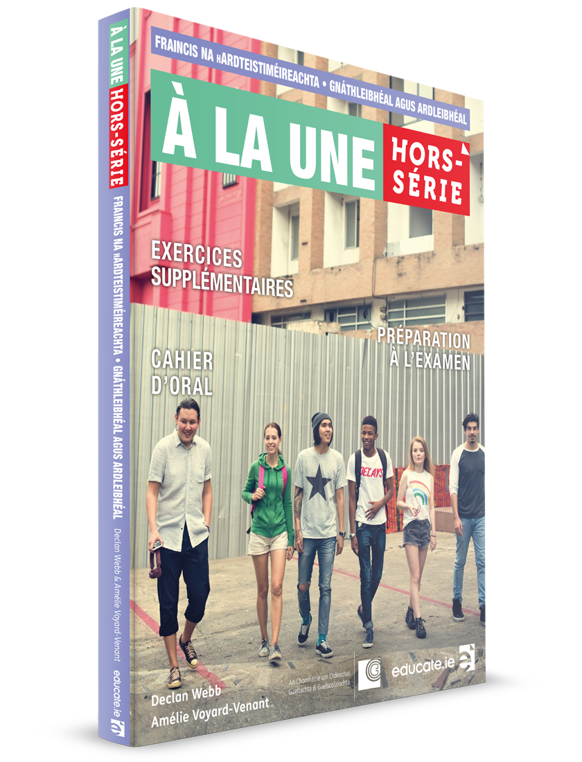 Gaeilge A la Une Hors-serie Exercise & Oral Book