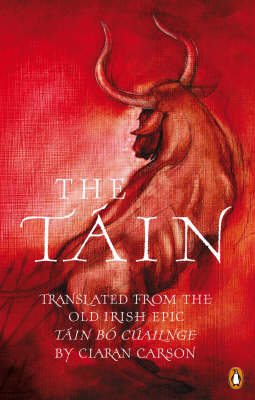 The Tain (Transl. by Ciaran Carson)