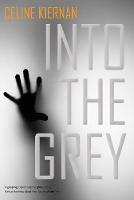 Into the Grey
