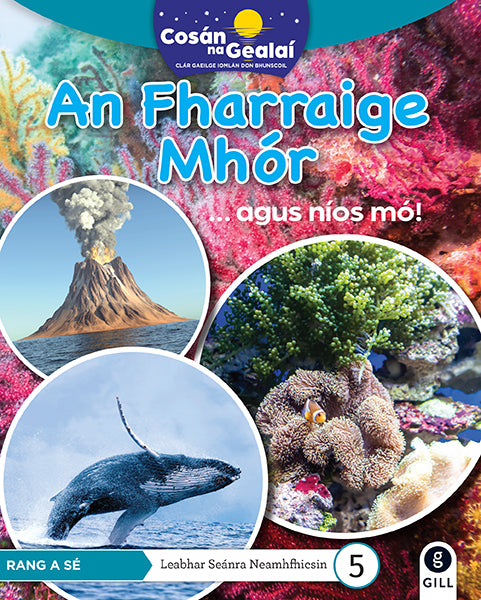 An Fharraige Mhor - 6th Class Non-Fiction Reader 5