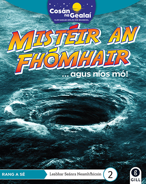 Misteir an Fhomhair - 6th Class Non-Fiction Reader 2