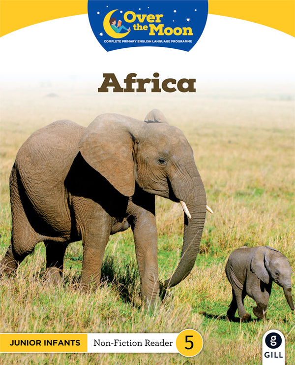 Africa JI Non Fiction Reader 5 Over the Moon