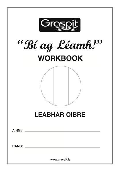 Bi Ag Leamh! Workbook