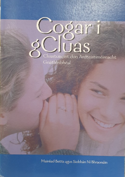 Cogar i gCluas Ordinary Level NOW €2
