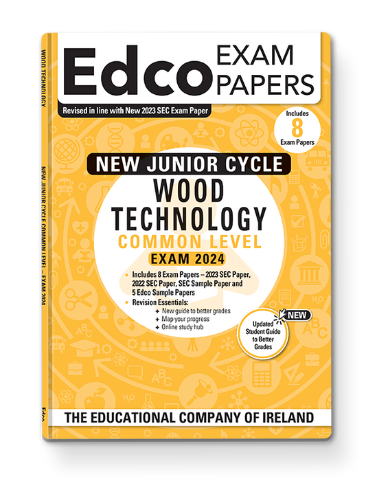 Wood Technology Junior Cycle Common Level Edco Exam Papers