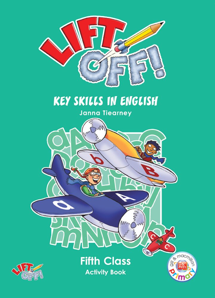 Lift Off Key Skills In English 5th Class