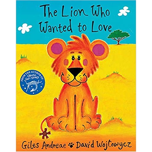 The Lion Who Wanted To Love (Was €9.49 Now €3.50)