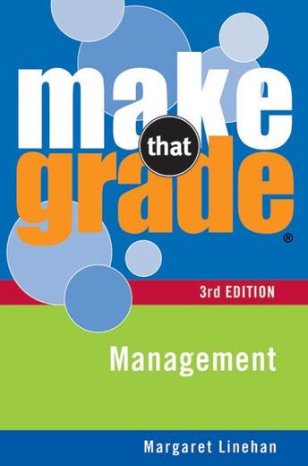 Make that Grade: Management 3rd Edition (Out of Print)
