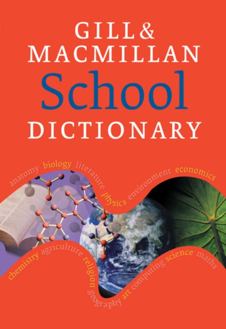 Gill & Macmillan School Dictionary