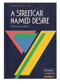 A Streetcar Named Desire York Notes