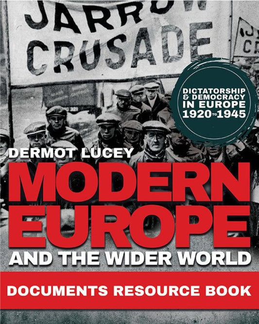 Modern Europe and the Wider World 4th ed Document Resource Book (Dictatorship & Democracy in Europe)