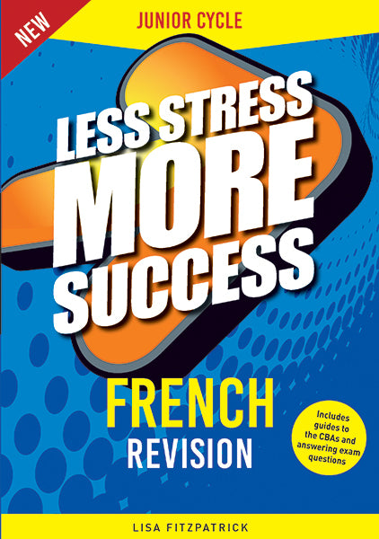 Less Stress More Success French Junior Cycle New edition