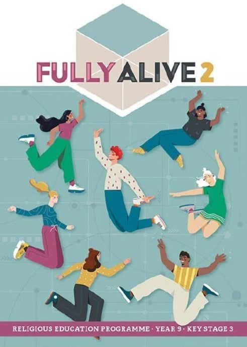 Fully Alive 2 Year 9 KS3