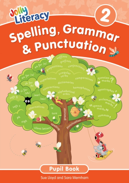 Jolly Literacy: Spelling, Grammar & Punctuation Pupil Book 2