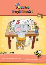 Jolly Phonics Pupil Book 1 Print OLD EDITION