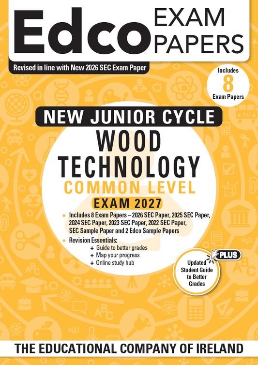 Wood Technology Junior Cycle Common Level Edco Exam Papers