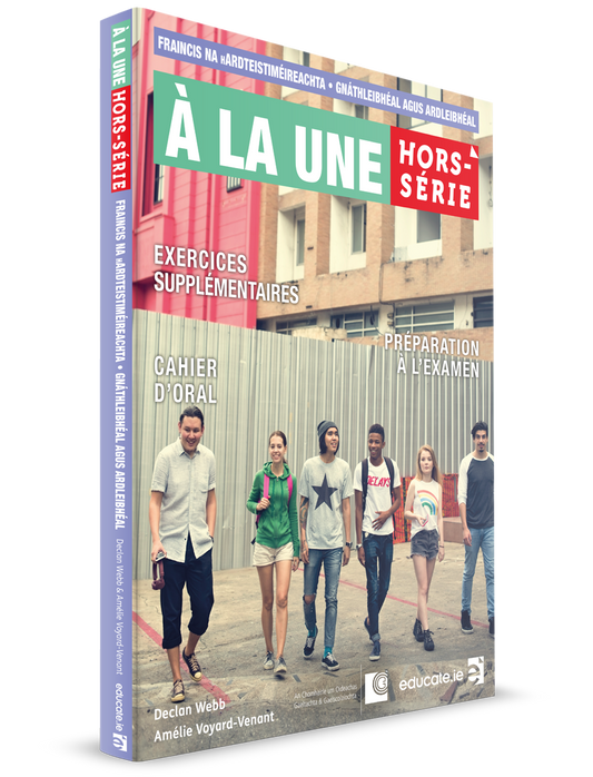 Gaeilge A la Une Hors-serie Exercise & Oral Book