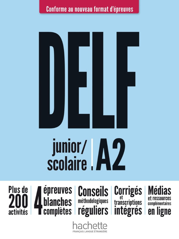DELF junior/scolaire – Nouveau format d’épreuves (A2)