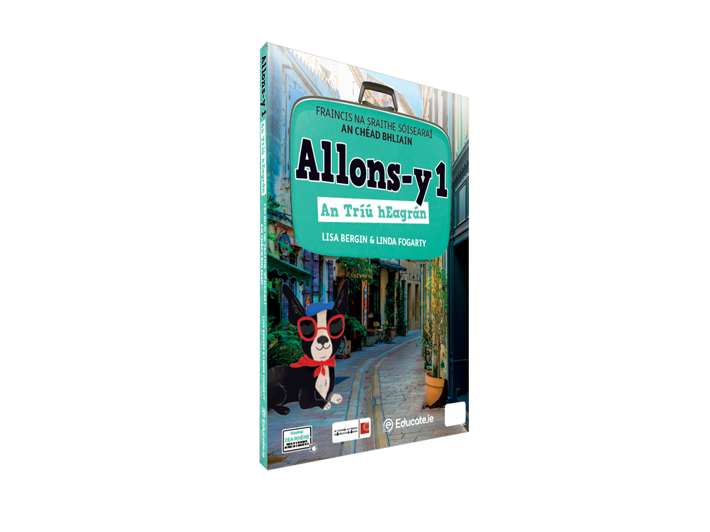 Gaeilge Allons-y 1 3rd edition (Incl. Workbook)