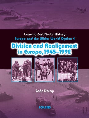 Division and Realignment in Europe 1945-1992