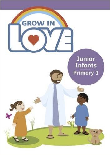 Grow In Love 1 Junior Infants