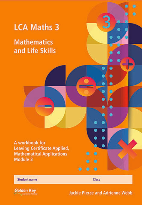 LCA Maths 3 Mathematics and Life Skills