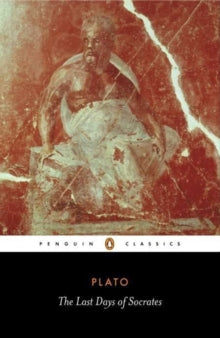 The Last Days Of Socrates (transl. by H. Tredennick)