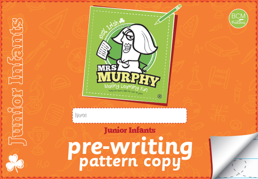 Mrs Murphy's Copies Junior Infants Pattern Copy Only