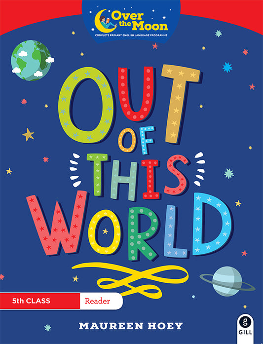 Out of This World 5th Class