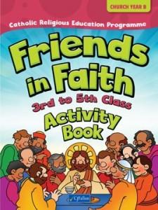 Friends In Faith Church Year A Activity Book (3rd-5th Class)