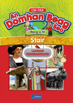 An Domhan Beag Seo History 3rd Class Activity Book