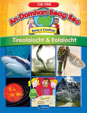 An Domhan Beag Seo Geography and Science 4th Class