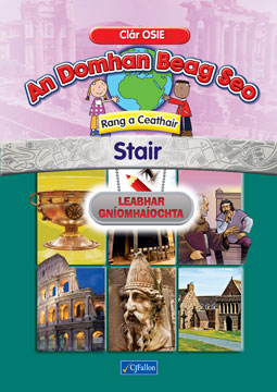 An Domhan Beag Seo History 4th Class Activity Book