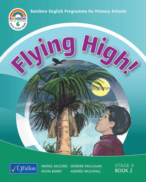 Flying High! Pack - 6th Class Rainbow Stage 4