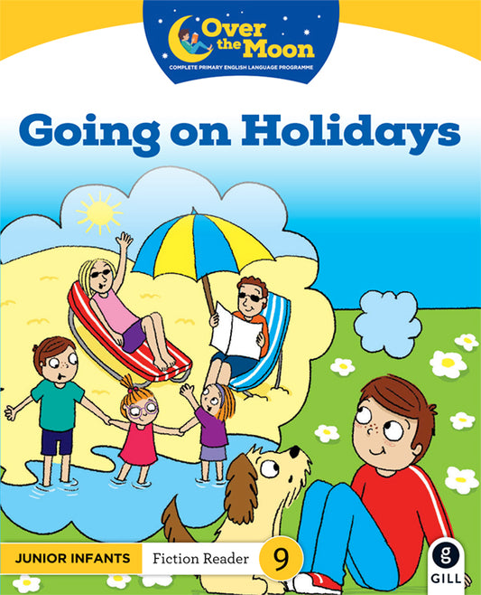 Going on Holidays JI Reader 9 Over the Moon