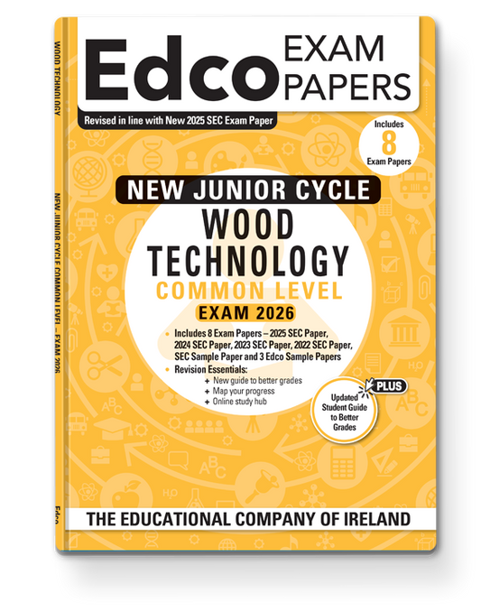 Wood Technology Junior Cycle Common Level Edco Exam Papers