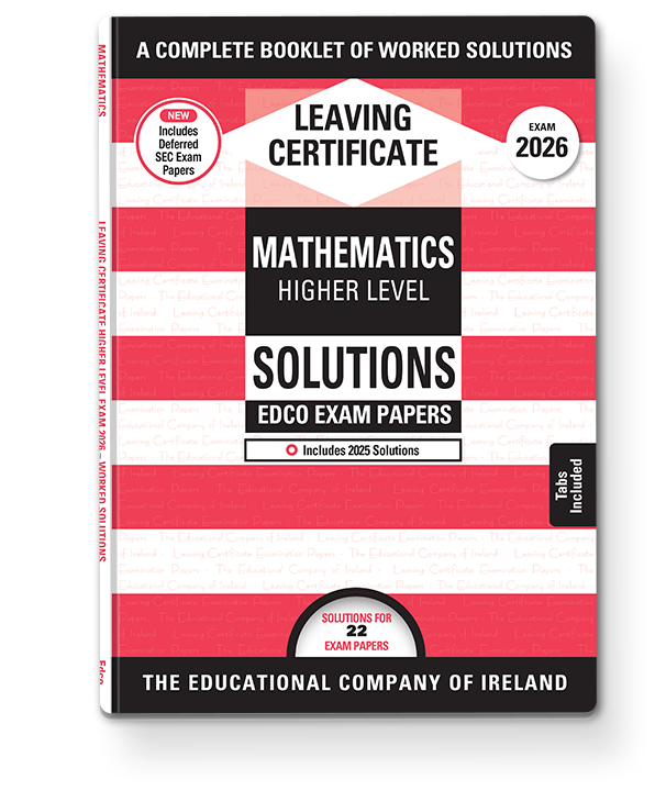 Maths Solutions Leaving Certificate Higher Level Edco