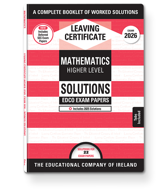 Maths Solutions Leaving Certificate Higher Level Edco