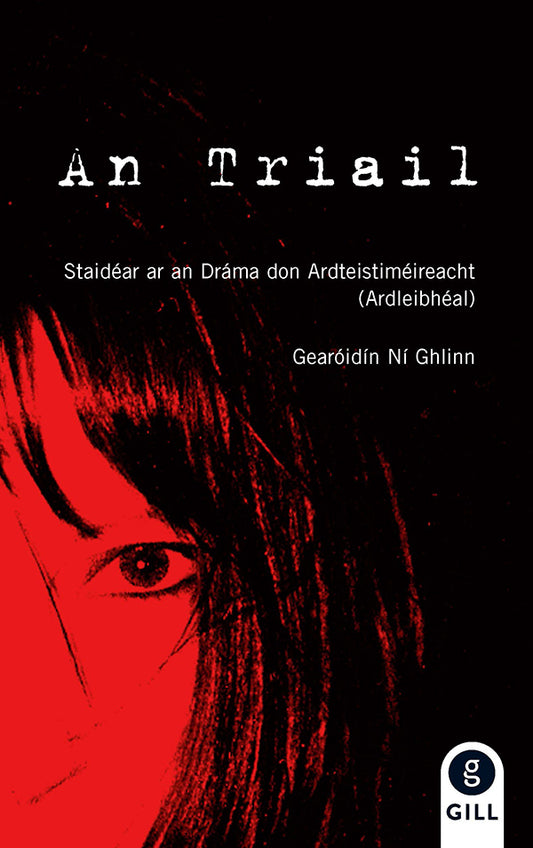 An Triail Notes Gill