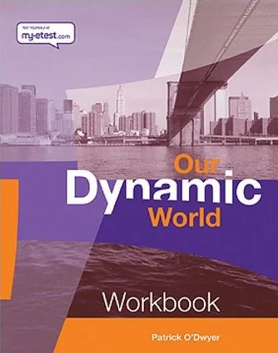 Our Dynamic World Workbook NOW €1