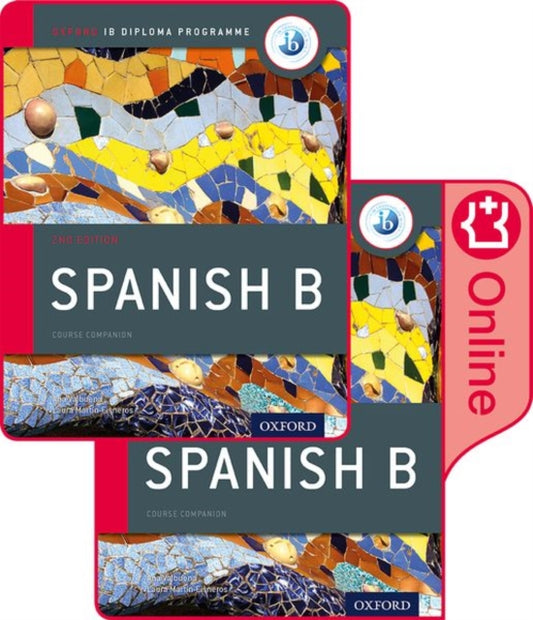 Spanish B for Oxford IB Diploma - Print and Online Pack 2nd edition