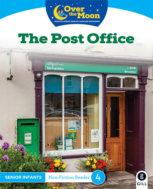 The Post Office SI Non Fiction Reader 4 Over the Moon