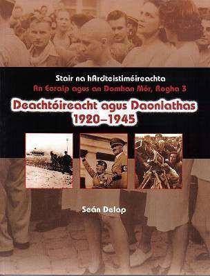 Deachtoireacht Agus Daonlathas 1920-1945