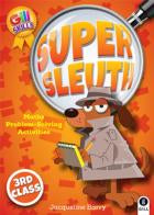 Super Sleuth 3rd Class